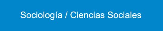 Sociología / Ciencias Sociales